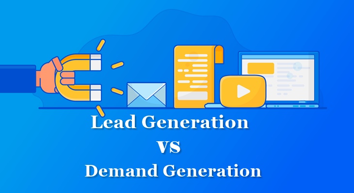 Lead Generation vs Demand Generation