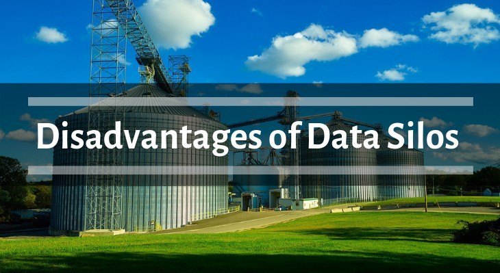 Data Silos Disadvantages: How They Can Harm Your Business?