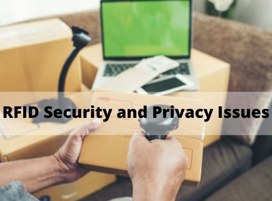 RFID Security and Privacy Issues