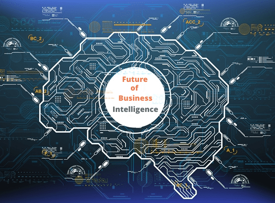 Future of Business Intelligence