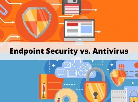 Endpoint Security vs Antivirus