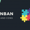 Pros and Cons of Kanban
