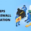 Steps of Firewall Migration