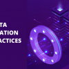 Data integration Best Practices