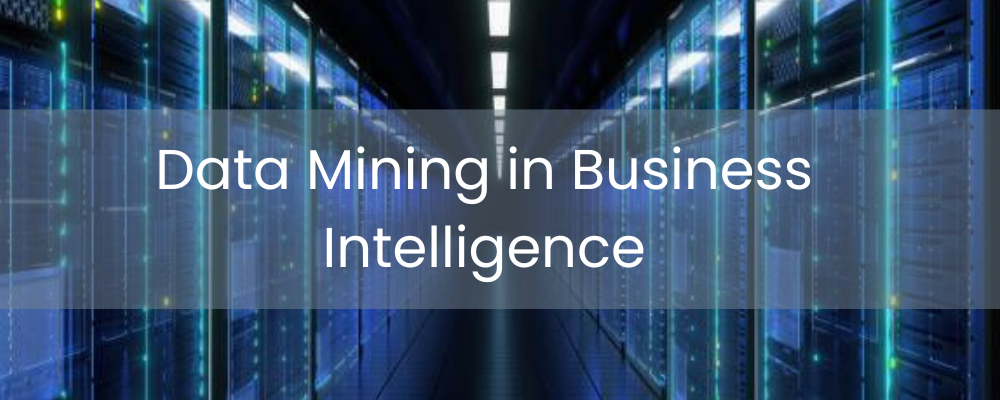 Data mining in Business Intelligence