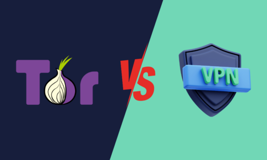 Tor Vs VPN
