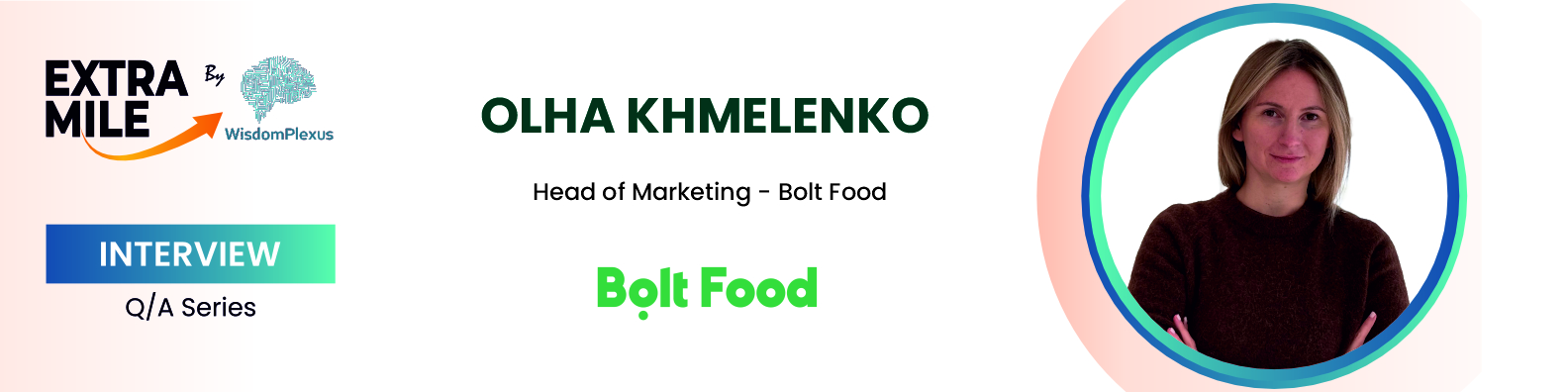 ExtraMile WisdomPlexus QA Series with Olha Khmelenko, Bolt Food