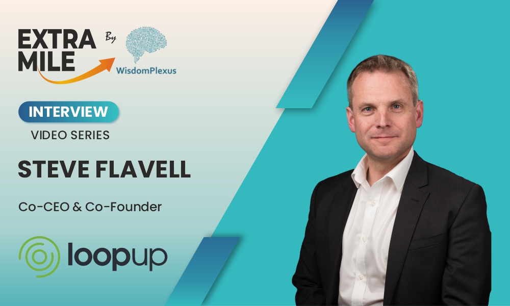 Steve Flavell, Co-CEO and Co-Founder, LoopUp