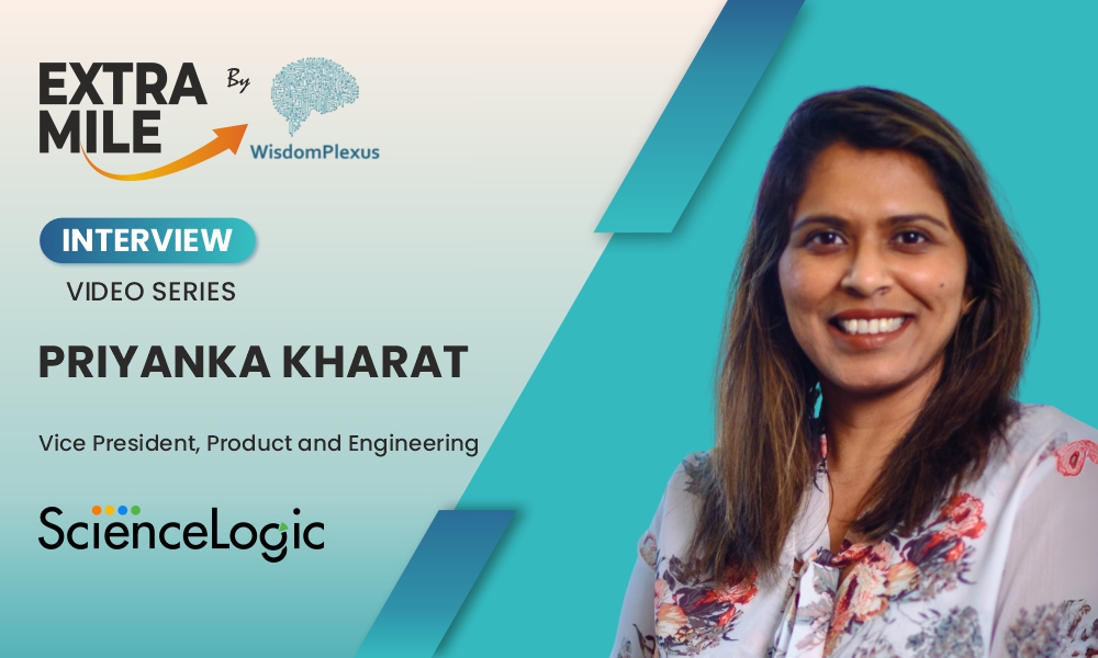 Priyanka Kharat, Vice President, Product and Engineering at ScienceLogic