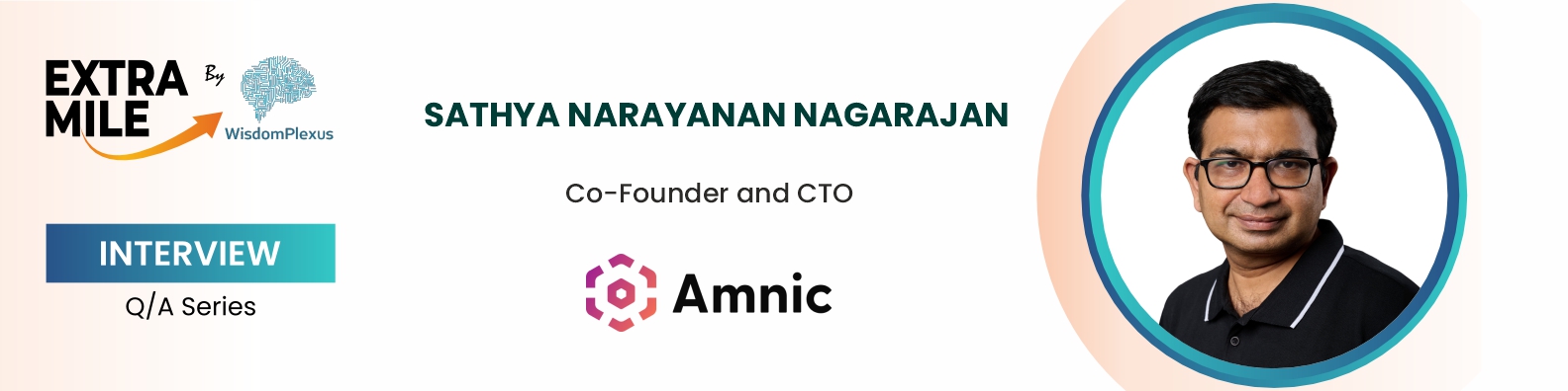 Sathya Narayanan Nagarajan, Amnic