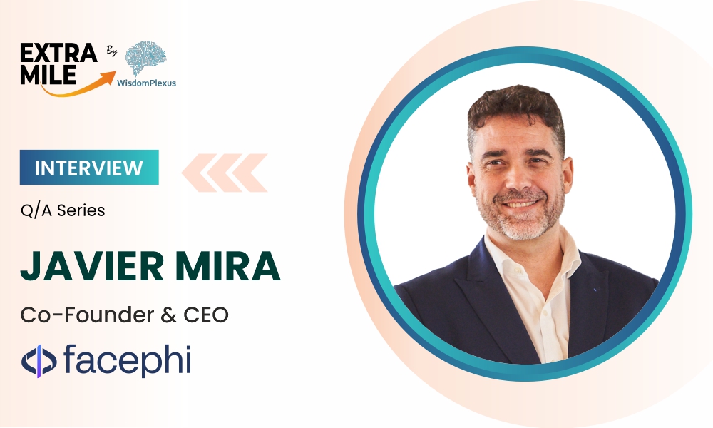 Javier Mira, Co-Founder and CEO of Facephi Javier Mira, Co-Founder and CEO of Facephi