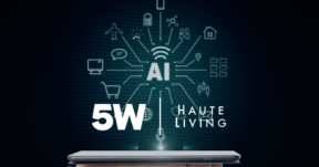 5W and Haute Living