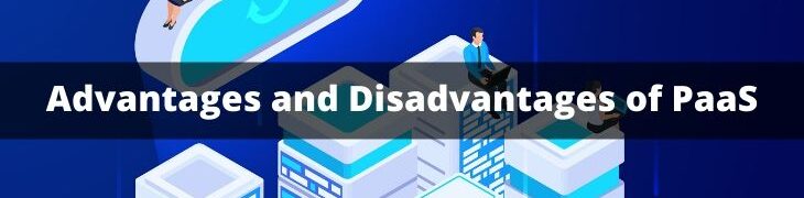 Advantages-and-Disadvantages-of-PaaS-You-Need-to-Know