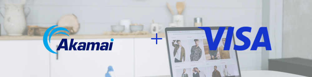 Akamai and Visa {{brizy_dc_image_alt entityId=