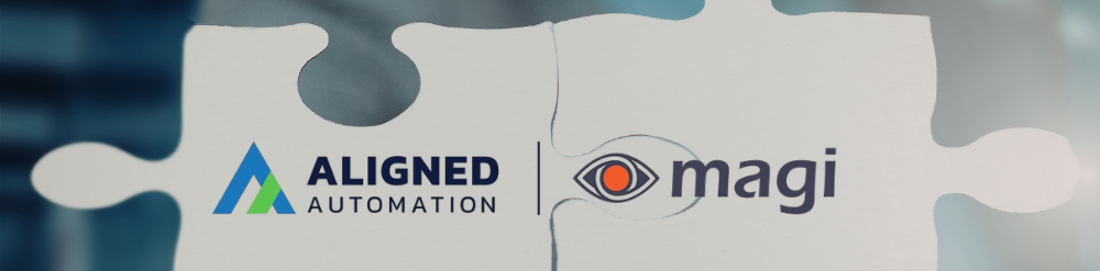 Aligned Automation and Magi