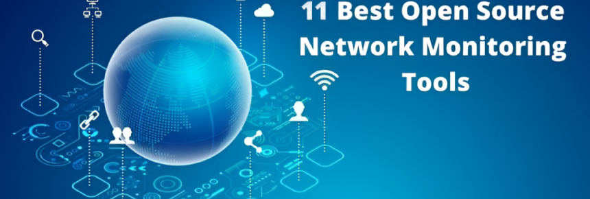 What are the Best Open Source Network Monitoring Tools?