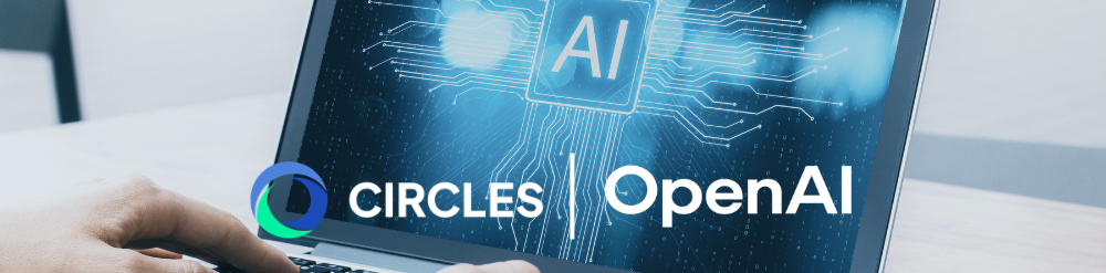 Circles and OpenAI Circles and OpenAI