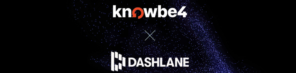 Dashlane and KnowBe4