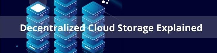 Decentralized Cloud Storage