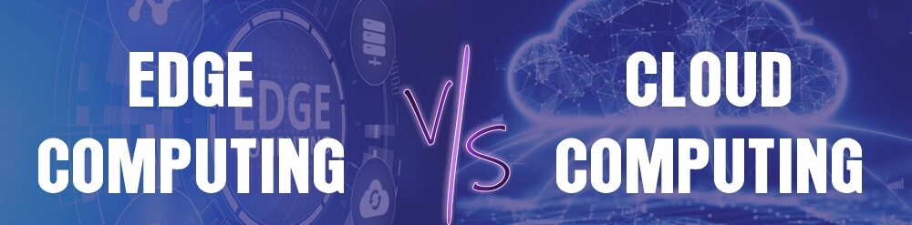 Edge Computing vs Cloud Computing