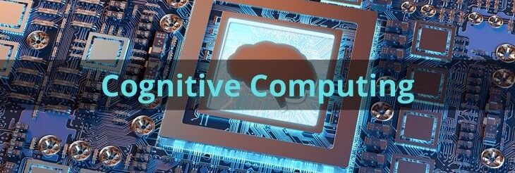 Cognitive Computing: Real-Life Uses Cases