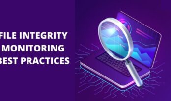 File Integrity Monitoring Best Practices {{brizy_dc_image_alt entityId=