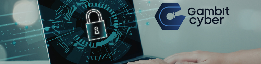 Gambit Cyber Gambit Cyber