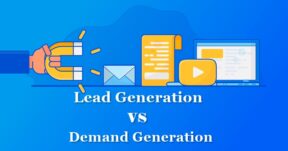 Lead Generation vs Demand Generation