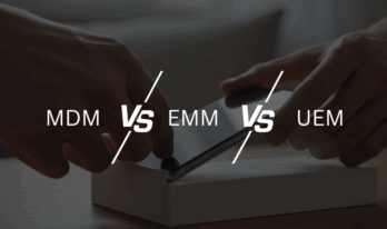 MDM, EMM, and UEM