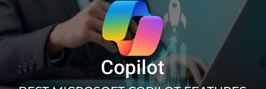 9 Microsoft Copilot Features You Should Start Using at Work