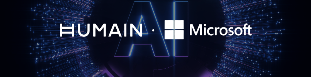 Microsoft and HUMAIN Microsoft and HUMAIN