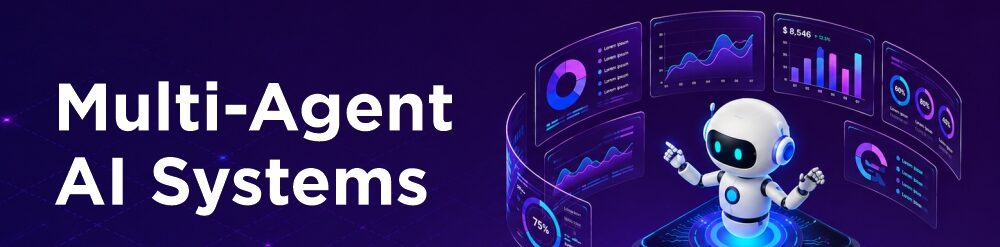 Multi-Agent AI Systems
