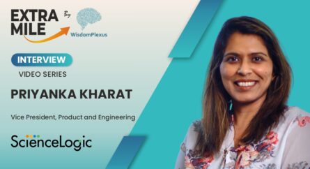 Priyanka Kharat, Vice President, Product and Engineering at ScienceLogic