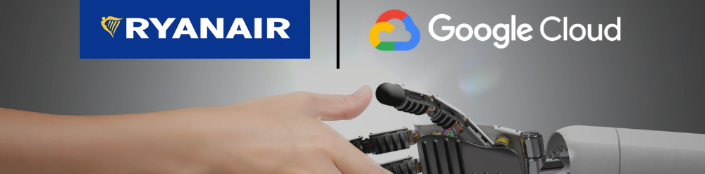 Ryanair and Google Cloud Ryanair and Google Cloud