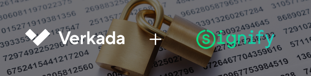 Signify and Verkada {{brizy_dc_image_alt entityId=