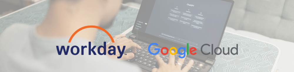 Workday and Google Cloud Workday and Google Cloud